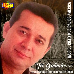 Download track Un Canto Al Tricolor TEO GALINDEZ