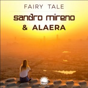 Download track Fairy Tale (Dub Mix) Sandro Mireno, Alaera