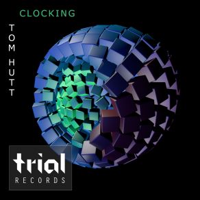 Download track Clocking Tom Hutt