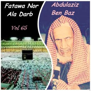 Download track Fatawa Nor Ala Darb, Pt. 8 Abdulaziz Ben Baz