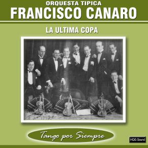 Download track Farolito Viejo Orquesta Tipica Francisco Canaro