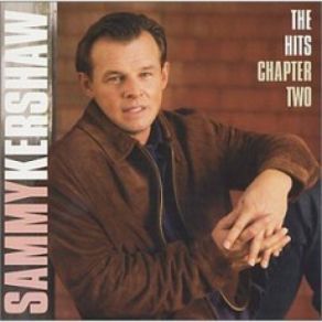 Download track Meant To Be Sammy Kershaw