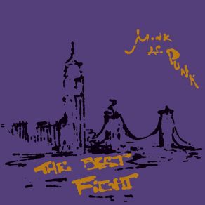 Download track The Best Fight (Remaster 1970) Monk As Punk