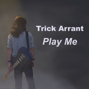 Download track Chewing On Dynamite Trick Arrant