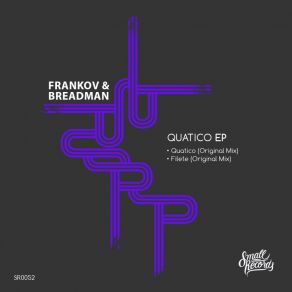 Download track Quatico (Original Mix) Breadman