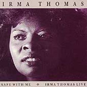 Download track Take It Where You Find It Irma Thomas