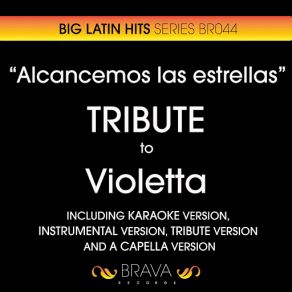 Download track Alcancemos Las Estrella (Instrumental Version) [Originally Performed By Violetta] Brava HitMakers