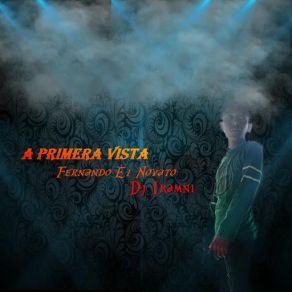 Download track A Primera Vista (Version F) Fernando El Novato