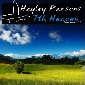 Download track 7th Heaven (Original Mix) Hayley Parsons