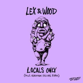 Download track Locals Only (Karsten Sollors Remix) Lex & WoodKarsten Sollors