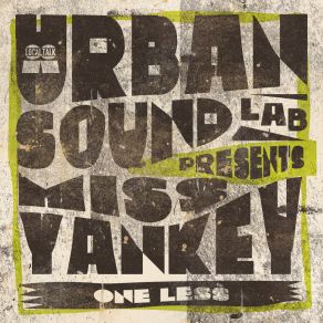 Download track One Less (Main Send) Miss Yankey