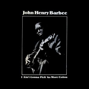 Download track That's All Right John Henry Barbee