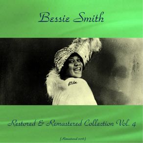 Download track He's Gone Blues (Remastered 2016) Bessie Smith