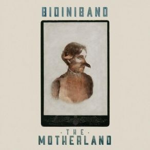 Download track The Motherland Bidiniband