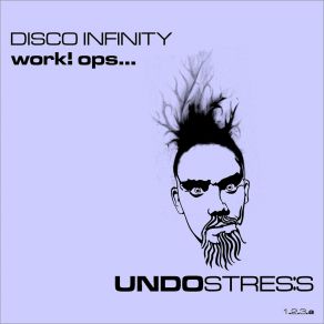 Download track Work! Ops... (Mix, Pt. 2) Disco Infinity