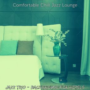 Download track Scintillating Music For Bars Comfortable Chill Jazz Lounge