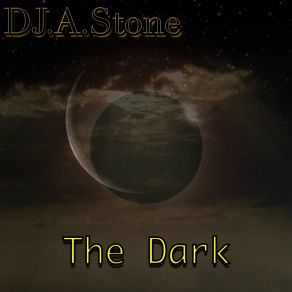 Download track The Dark (Riders Mix) DJ A. Stone