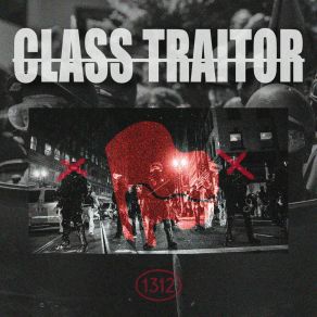 Download track No More Chuds Class Traitor