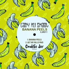 Download track Banana Peels (Original Mix) Cody Nu Skool