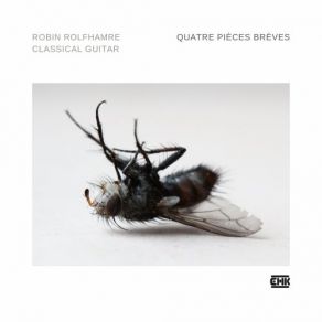 Download track Quatre Pièces Brèves III Plainte Robin Rolfhamre