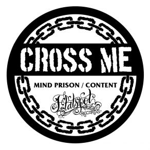 Download track Mind Prison Cross Me