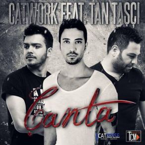 Download track Canta (Radio Version) Catwork Remix Engineers, Tan Taşçı