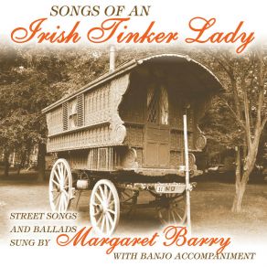 Download track My Lagan Love Margaret Barry