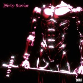 Download track Dirty Savior Joel Blanchard