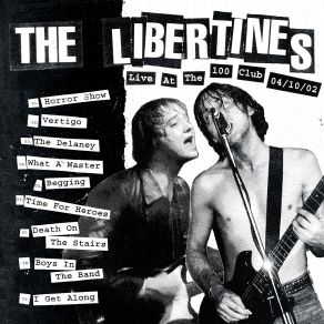 Download track Time For Heroes (Live At The 100 Club) The Libertines