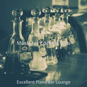 Download track Soulful Cocktail Bars Excellent Bar Lounge