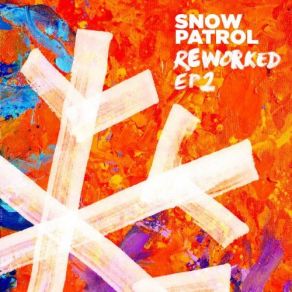 Download track Called Out In The Dark (Reworked) Snow Patrol