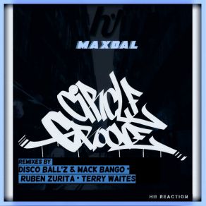 Download track Circle Groove (Disco Ball'z, Mack Bango Remix) MaxdalDisco Ball'z