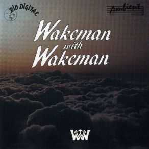 Download track Lure Of The Wild Rick Wakeman, Wakeman