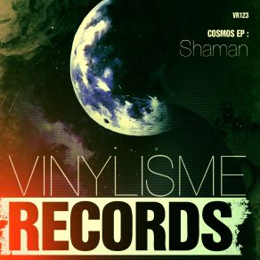 Download track Cosmos (Original Mix) Shaman