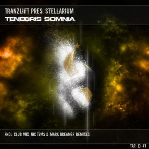 Download track Tenebris Somnia (Club Mix) TranzLift, Stellarium