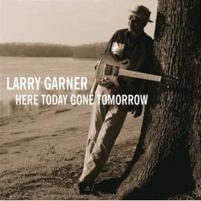 Download track Show Me That You Love Me Larry Garner