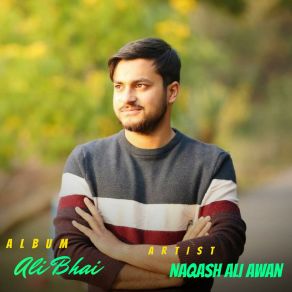 Download track Me Ali Bhai Naqash Ali AwanJenifa Jeni