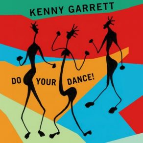 Download track Wheatgrass Shot (Straight To The Head) Kenny Garrett