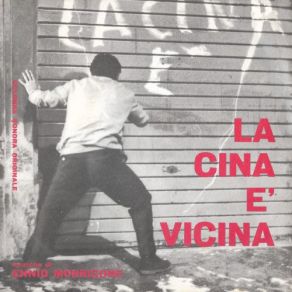 Download track La Cina È Vicina, Pt. 5 (From ''La Cina È Vicina'') Ennio Morricone