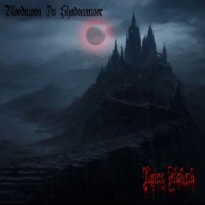 Download track Bloodmoon On Shadowmoor Dying Undead