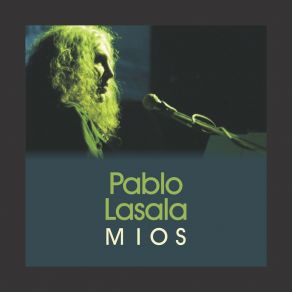 Download track Todo Me Lleva A Ti Pablo Lasala