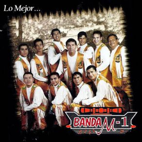 Download track Lo Mejor Banda M-1