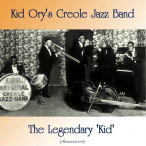 Download track Wang Wang Blues (Remastered 2018) Kid Ory'S Creole Jazz Band