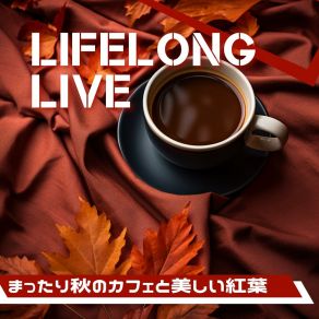 Download track Autumn Afternoon Amble Lifelong Live