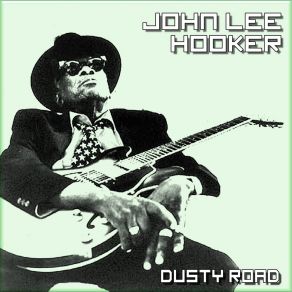 Download track Shake, Holler And Run John Lee Hooker