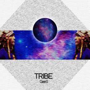 Download track Tribe (Original Mix) The Gees