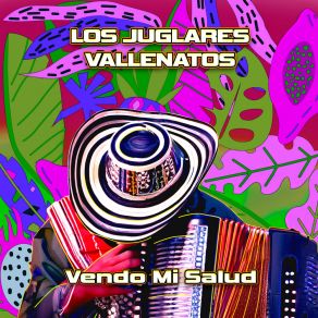 Download track Me Gusta Charanguear Los Juglares Vallenatos