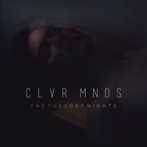 Download track Clever Mind City CLVR MNDS