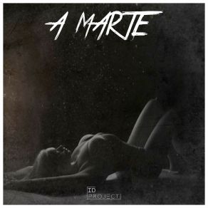 Download track A Marte Id Project