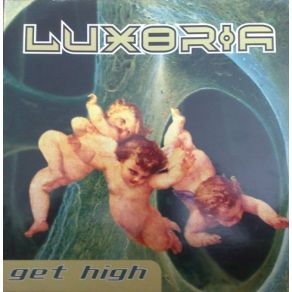 Download track Get High (Crossing 152nd Street Mix) Luxoria